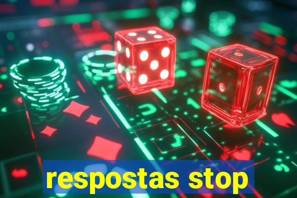 respostas stop